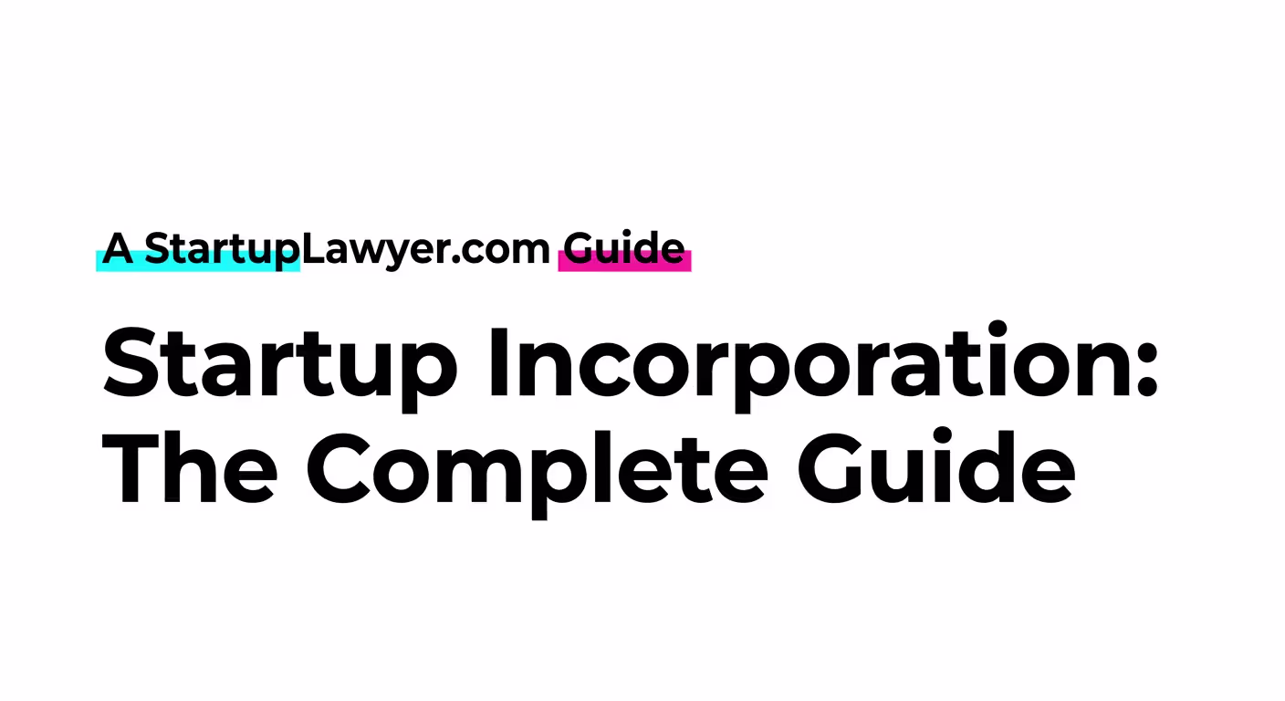 Startup Incorporation: The Complete Guide
