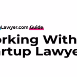 Working With a Startup Lawyer