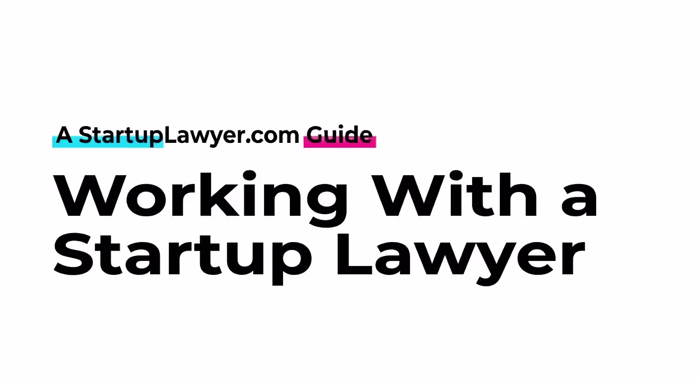 Working With a Startup Lawyer